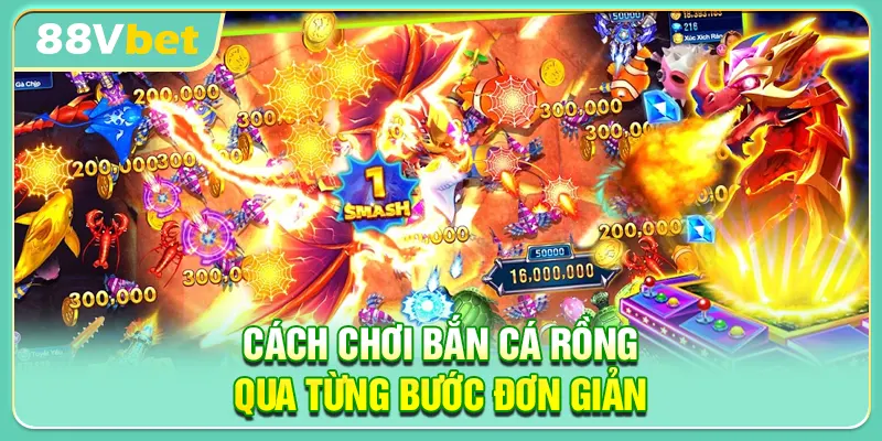 Cách chơi bắn cá rồng qua từng bước đơn giản